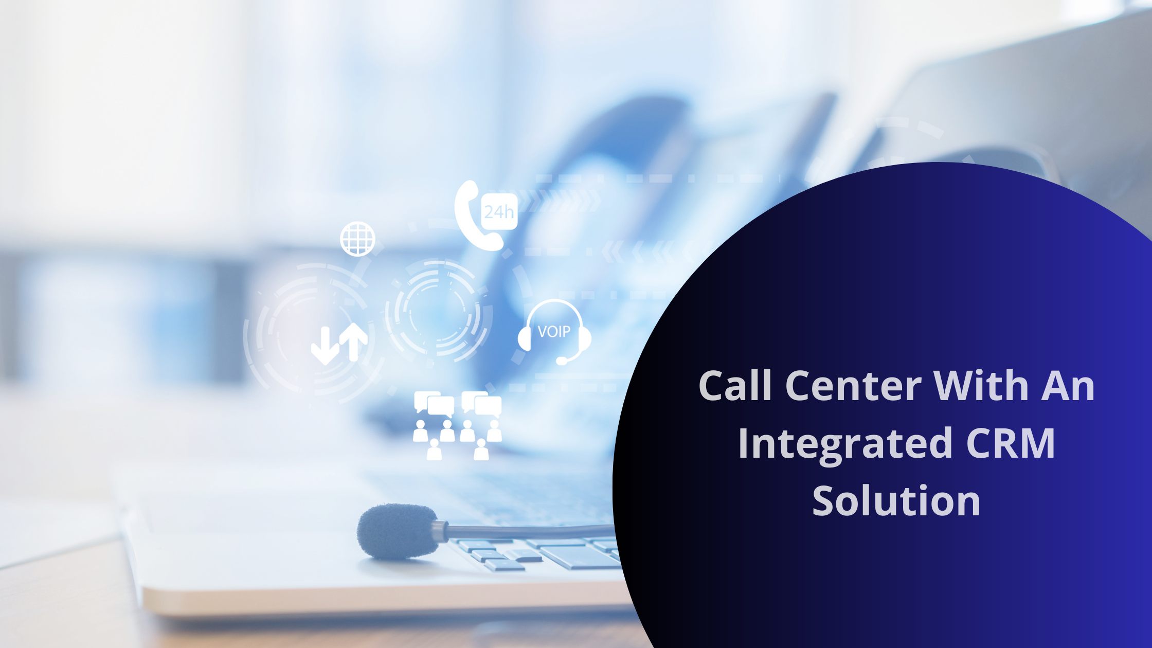 Call center crm