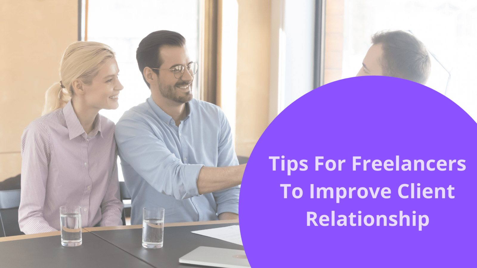 5 tips for freelancers to improve client relationship | bookafy