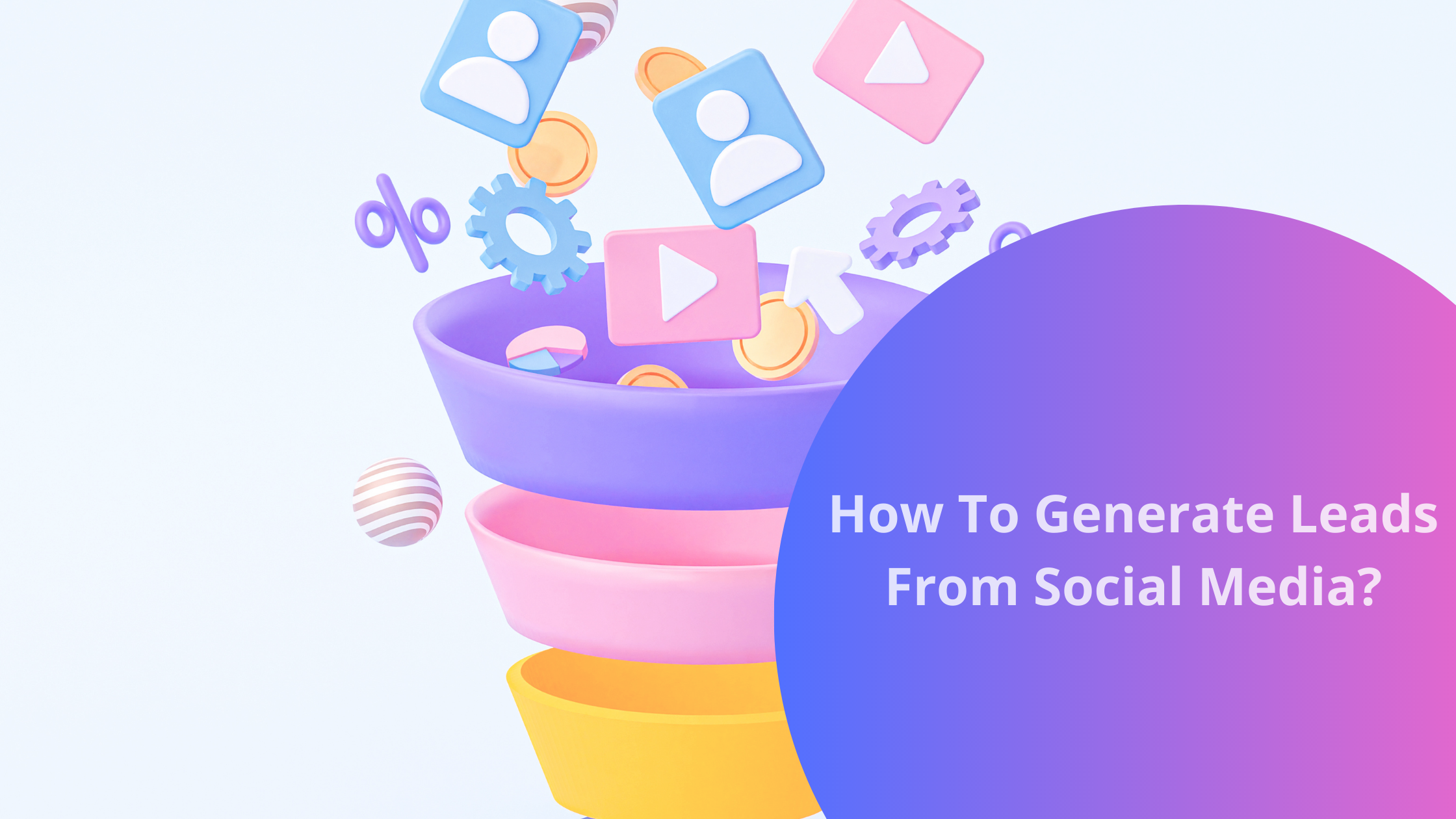 How to generate leads from social media in 2023? | bookafy