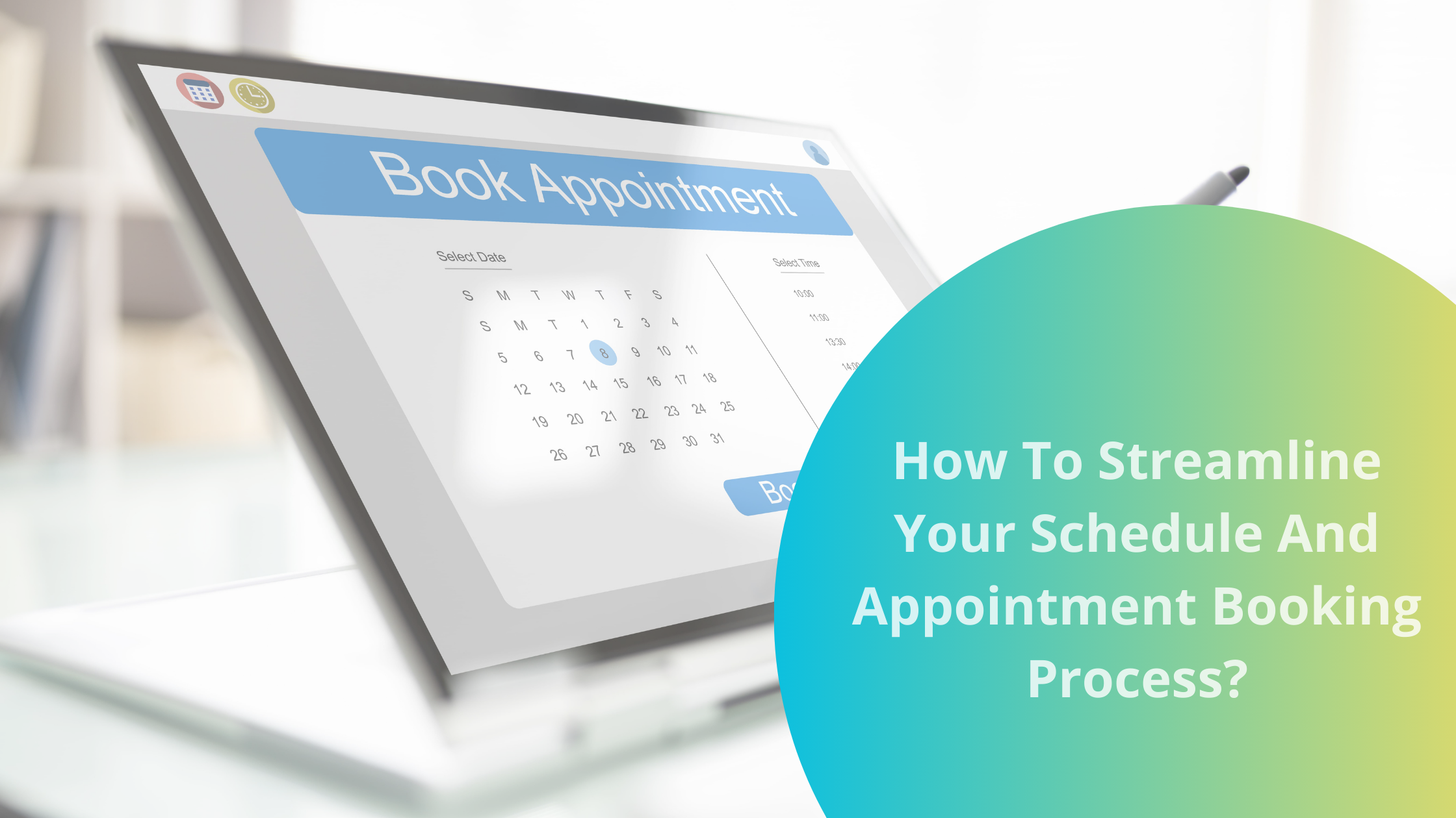 How to streamline your schedule and appointment booking process? | bookafy